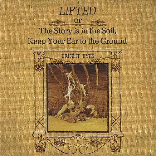 Bright Eyes Lifted Or the Story Is in the Soil Keep Your Ear to the Ground CD