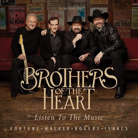 Brothers of the Heart Listen To The Music New CD