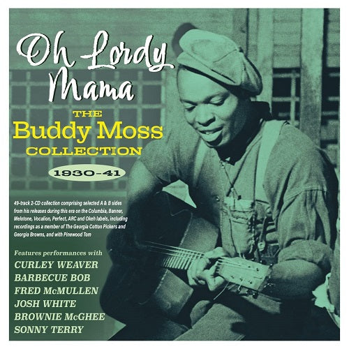 Buddy Moss Oh Lordy Mama 2 Disc New CD