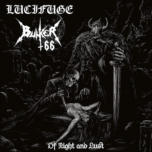 Bunker 66 Lucifuge Of Night and Lust & New CD