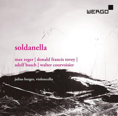 BUSCH COURVOISIE JULIUS BERGER Soldanella Works For Violoncello Solo New CD