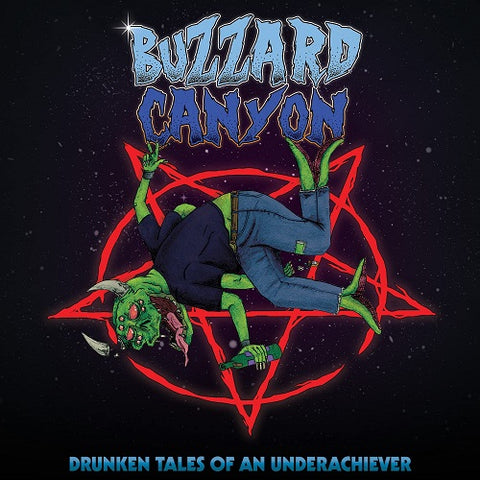 Buzzard Canyon Drunken Tales of an Underachiever New CD