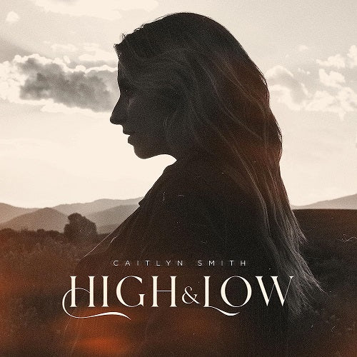 Caitlyn Smith High & Low And New CD