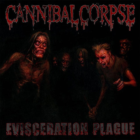 Cannibal Corpse Evisceration Plague New CD