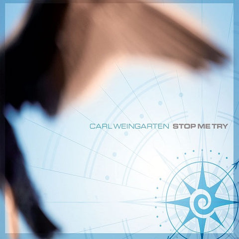 Carl Weingarten Stop Me Try New CD