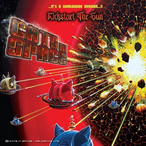 Cats in Space Kickstart The Sun New CD