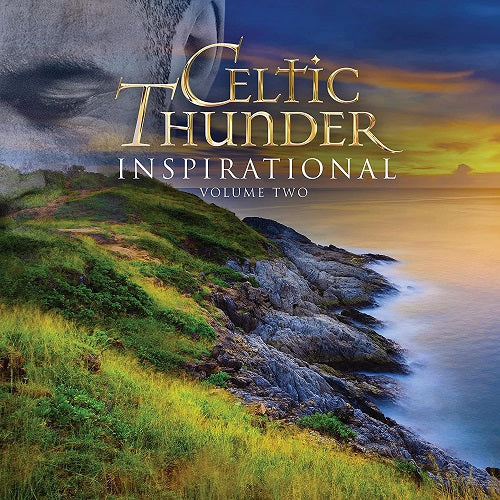 Celtic Thunder Inspirational Volume 2 Vol Two New CD