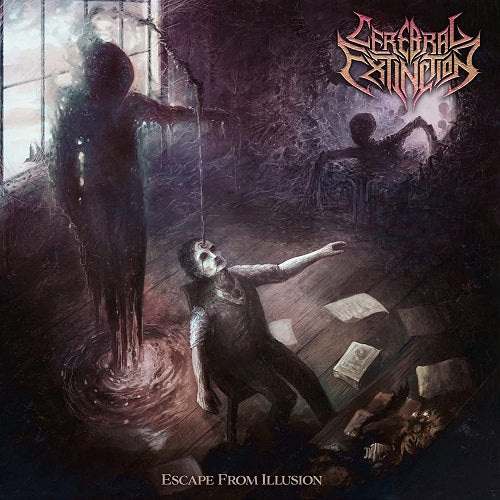 Cerebral Extinction Escape From Illusion New CD