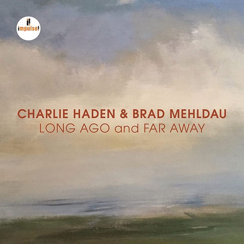 CHARLIE HADEN BRAD MEHLDAU Long Ago And Far Away UHQCD & New CD