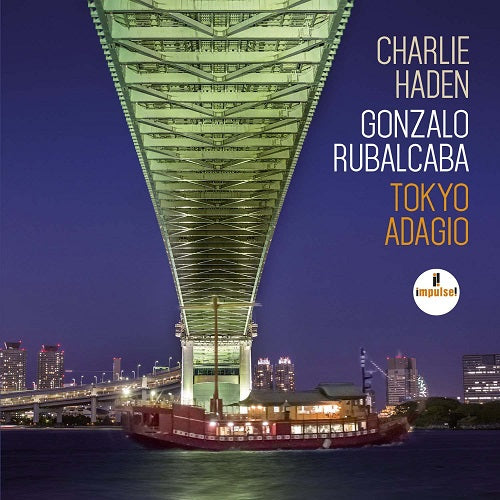 CHARLIE HADEN GONZALO RUBALCABA Tokyo Adagio UHQCD New CD