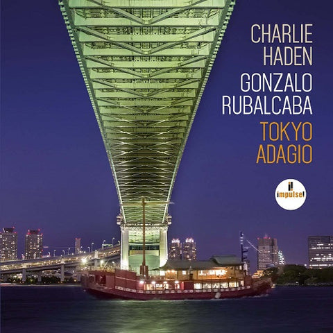 CHARLIE HADEN GONZALO RUBALCABA Tokyo Adagio UHQCD New CD