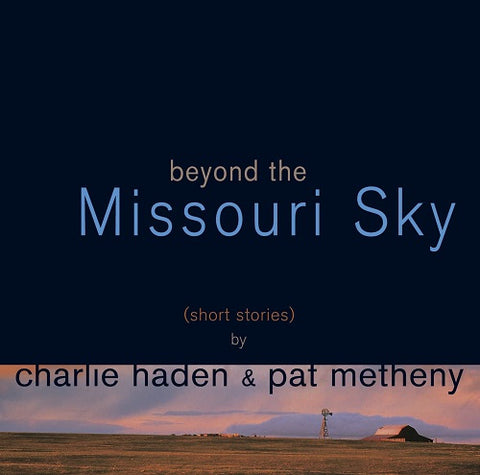 CHARLIE HADEN PAT METHENY Beyond The Missouri Sky - UHQCD New CD