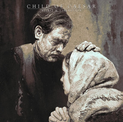 Child of Caesar Spirit & liberation And New CD