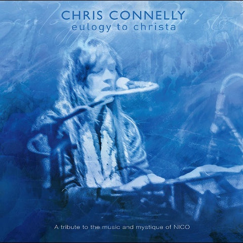 Chris Connelly Eulogy to Christa A Tribute to the Music and Mystique of Nico CD