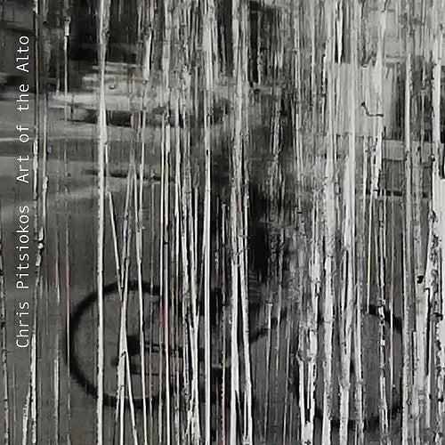 Chris Pitsiokos Art Of The Alto New CD