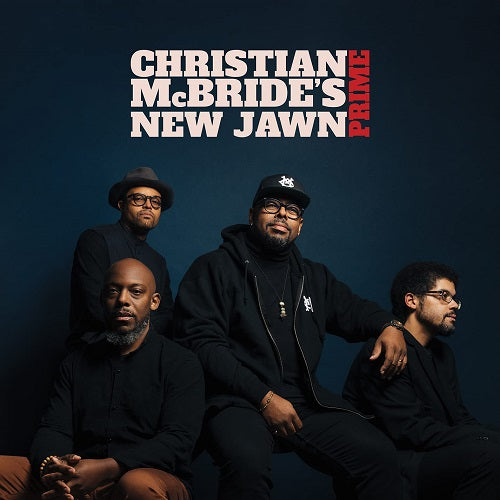 Christian McBride's New Jawn Prime McBrides New CD