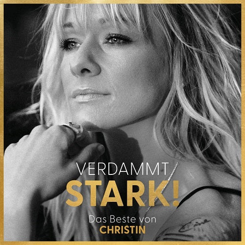 Christin Stark Verdammt Stark Das Beste Von Christin New CD