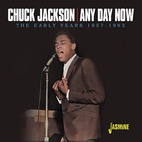 Chuck Jackson Any Day Now The Early Years 1957-1962 1957 1962 New CD