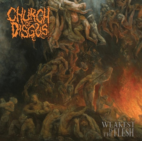 Church of Disgust Weakest is the flesh New CD