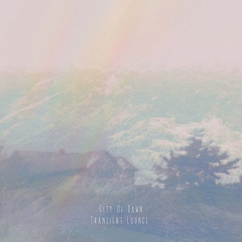 City of Dawn Transient Lounge New CD