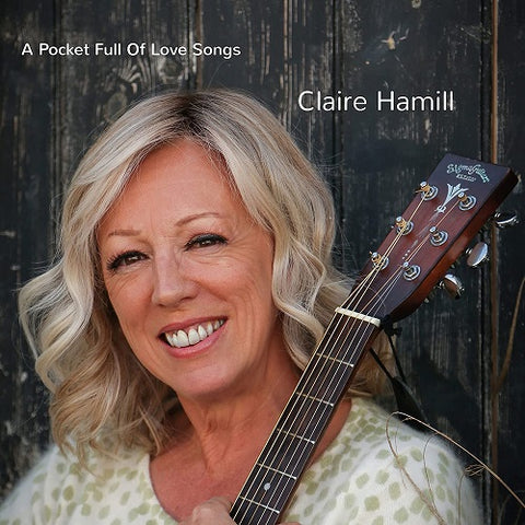 Claire Hamill A Pocket Full of Love Songs New CD