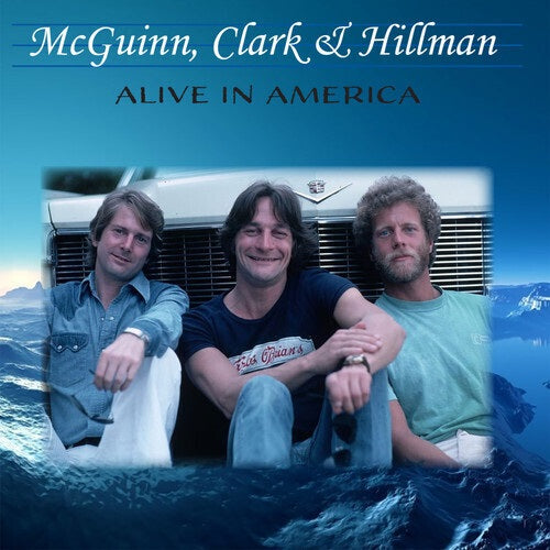 Clark McGuinn & Hillman Alive in America And Deluxe Collectors Edition New CD