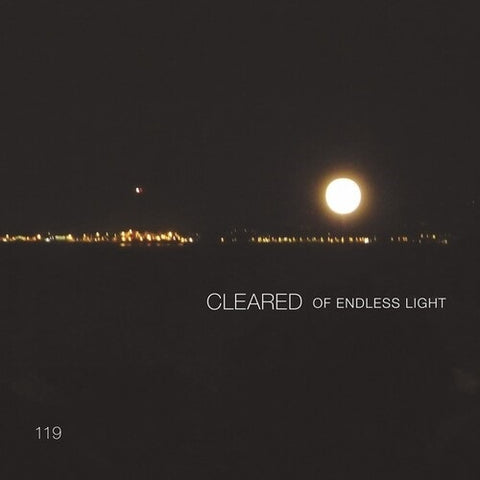 Cleared Of Endless Light New CD