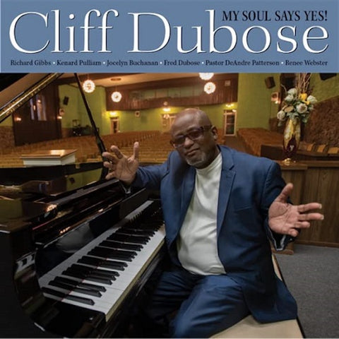 Cliff Dubose My Soul Says Yes New CD