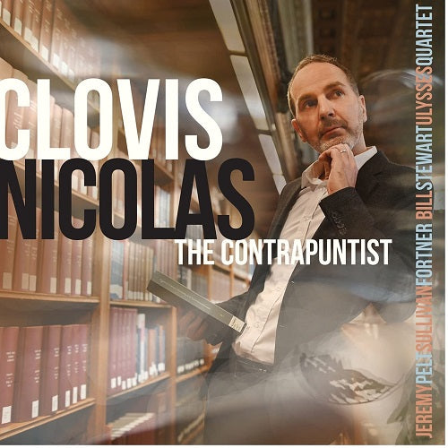 Clovis Nicolas The Contrapuntist New CD