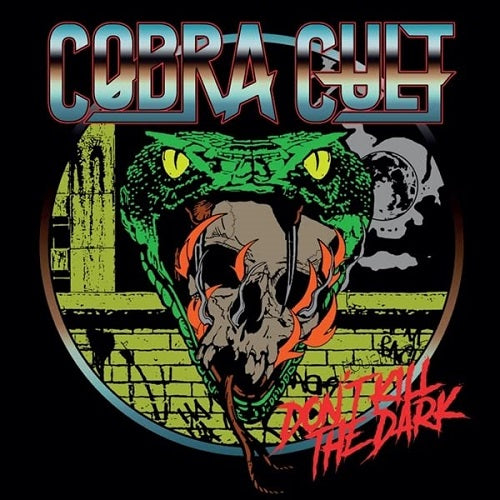 Cobra Cult Don't Kill The Dark Dont New CD