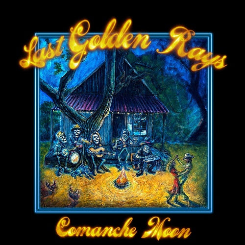 Comanche Moon LAST GOLDEN RAYS New CD