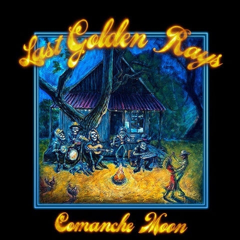 Comanche Moon LAST GOLDEN RAYS New CD
