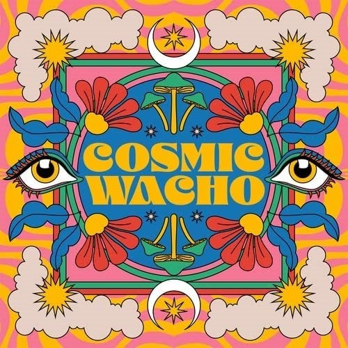 Cosmic Wacho Self Titled New CD