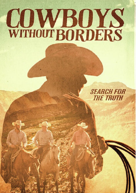 Cowboys Without Borders New DVD