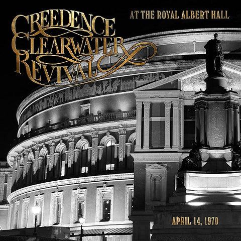 Creedence Clearwater Revival At the Royal Albert Hall New CD