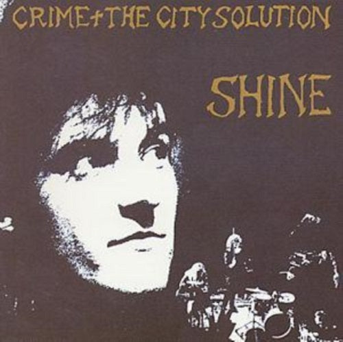 Crime and the City Solution Shine & New CD