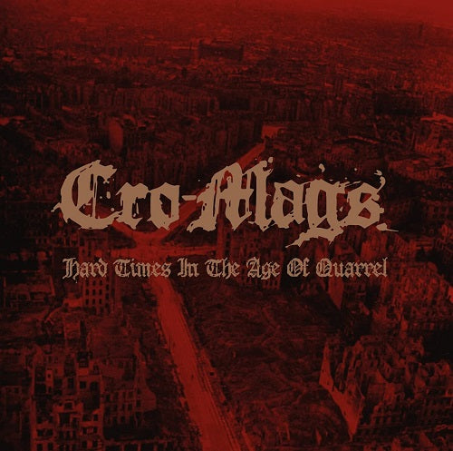 Cro-Mags Hard Times in an Age of Quarrel CroMags 2xDiscs New CD