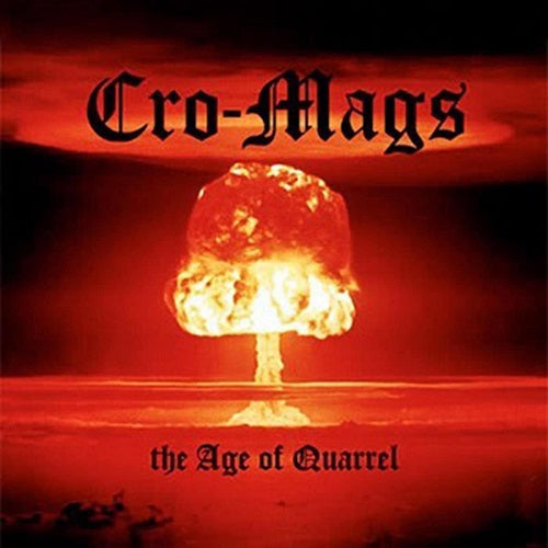Cro-Mags The Age of Quarrel CroMags Cro Mags New CD