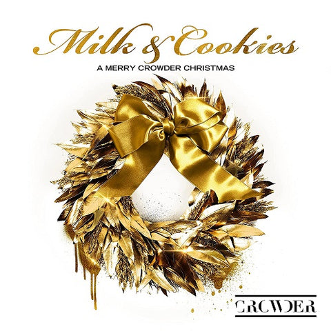Crowder Milk & Cookies A Merry Crowder Christmas And New CD
