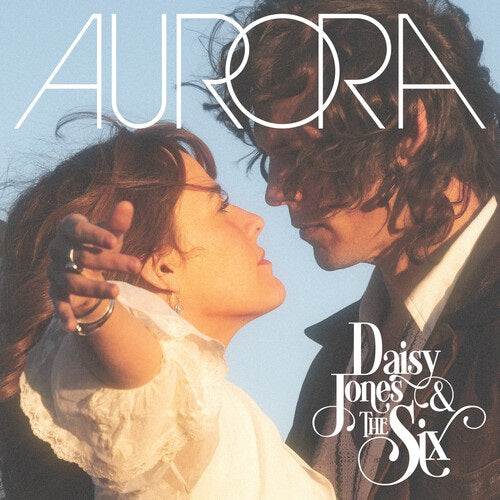 DAISY JONES & THE SIX Aurora And New CD