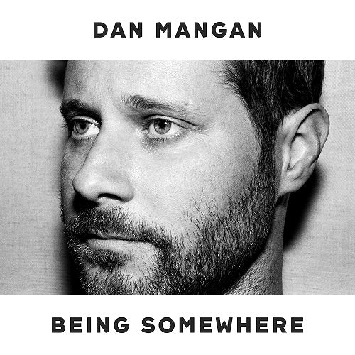 Dan Mangan Being Somewhere New CD