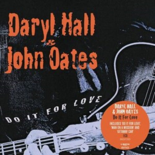 Daryl Hall and John Oates Do It for Love & New CD