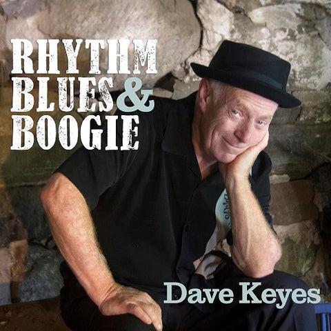 Dave Keyes Rhythm Blues & Boogie And New CD