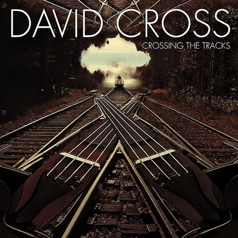 David Cross Crossing The Tracks New CD