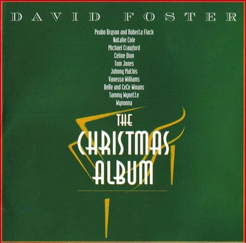 David Foster The Christmas Album New CD