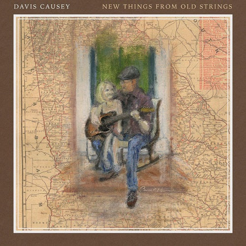Davis Causey New Things from Old Strings New CD