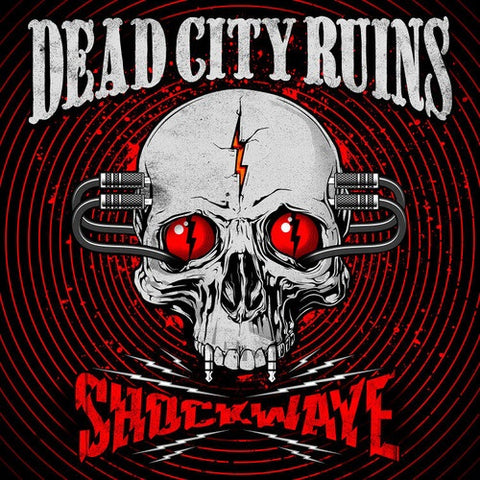 Dead City Ruins Shockwave New CD