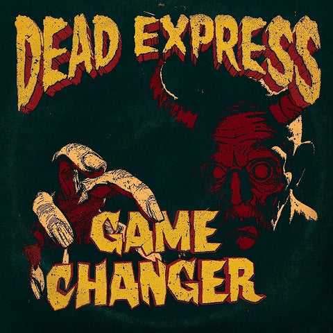 Dead Express Game Changer New CD