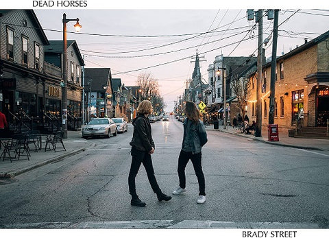 Dead Horses Brady Street New CD