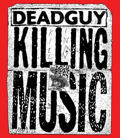 Deadguy Killing Music New Blu-ray